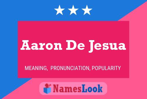 ملصق اسم Aaron De Jesua