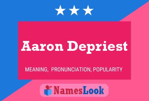 ملصق اسم Aaron Depriest