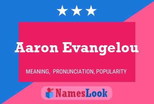 ملصق اسم Aaron Evangelou