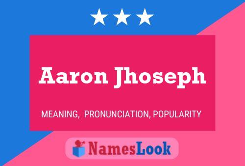 ملصق اسم Aaron Jhoseph