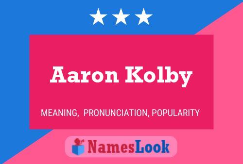 ملصق اسم Aaron Kolby