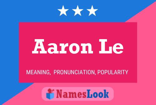 ملصق اسم Aaron Le