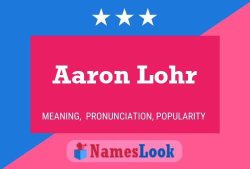 ملصق اسم Aaron Lohr