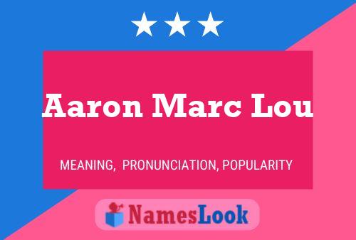 ملصق اسم Aaron Marc Lou