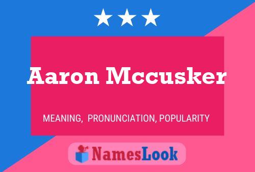 ملصق اسم Aaron Mccusker