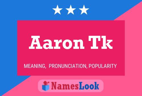 ملصق اسم Aaron Tk