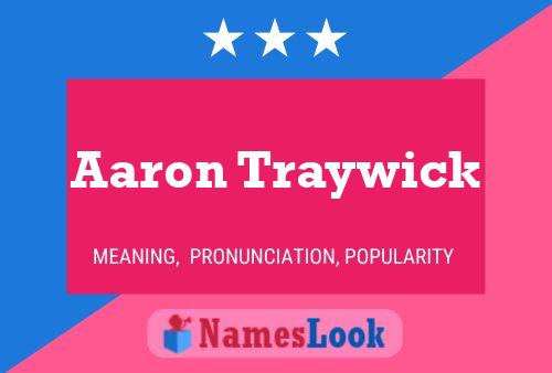 ملصق اسم Aaron Traywick