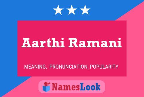 ملصق اسم Aarthi Ramani