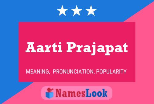 ملصق اسم Aarti Prajapat