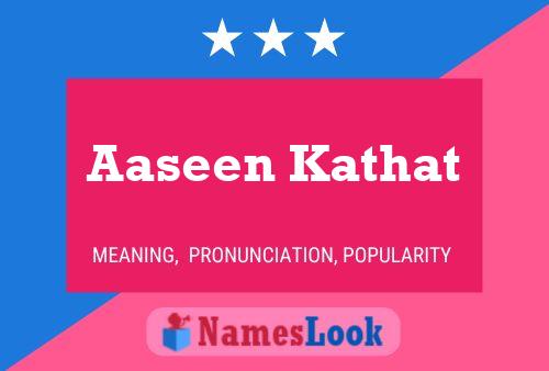 ملصق اسم Aaseen Kathat