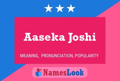 ملصق اسم Aaseka Joshi