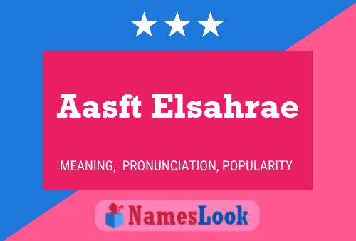 ملصق اسم Aasft Elsahrae