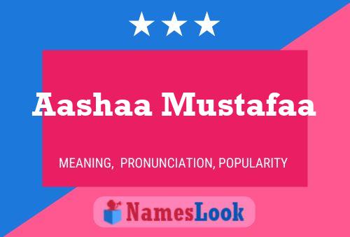 ملصق اسم Aashaa Mustafaa