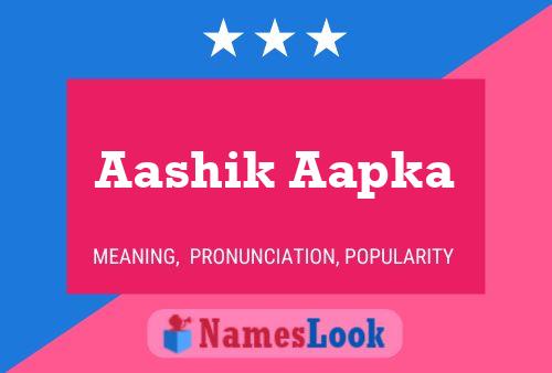 ملصق اسم Aashik Aapka