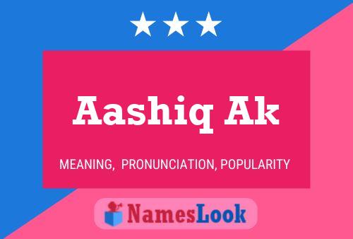 ملصق اسم Aashiq Ak