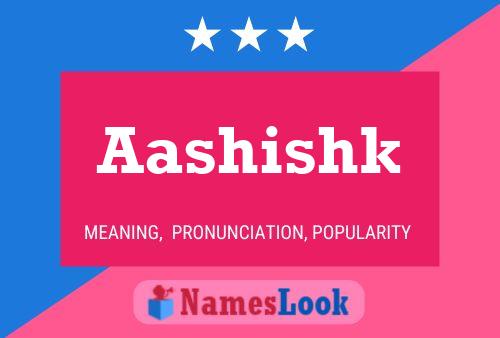 ملصق اسم Aashishk