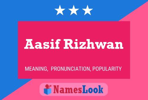 ملصق اسم Aasif Rizhwan