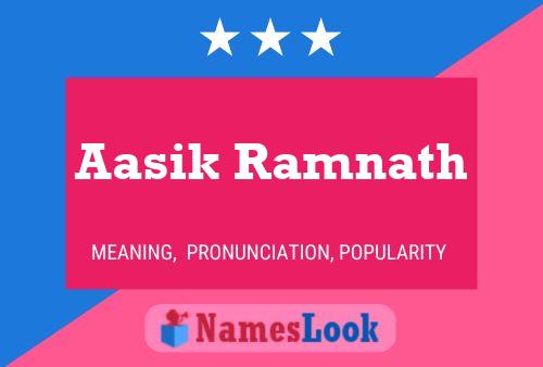 ملصق اسم Aasik Ramnath