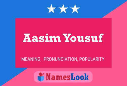 ملصق اسم Aasim Yousuf