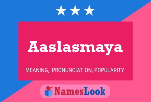 ملصق اسم Aaslasmaya