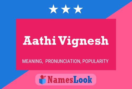 ملصق اسم Aathi Vignesh