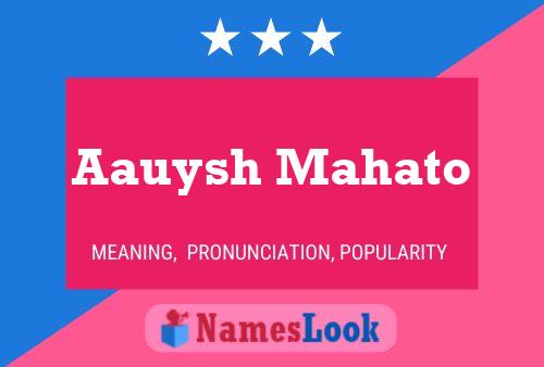 ملصق اسم Aauysh Mahato