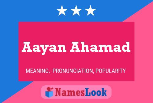 ملصق اسم Aayan Ahamad