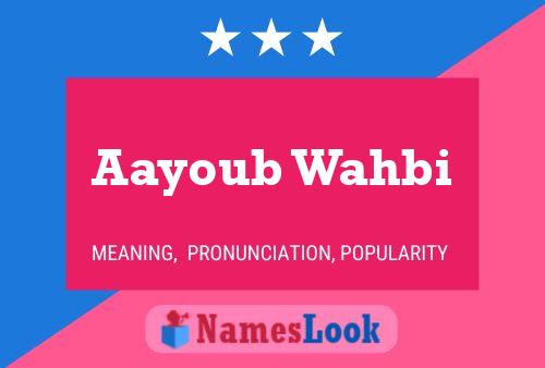 ملصق اسم Aayoub Wahbi