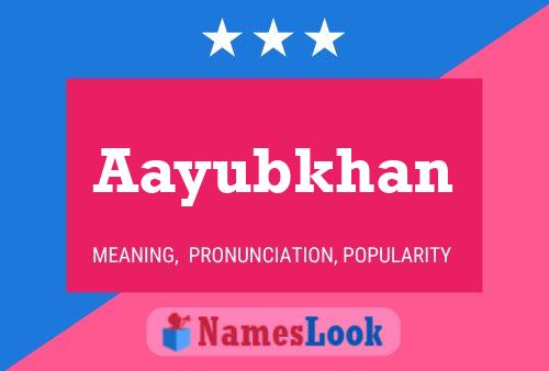 ملصق اسم Aayubkhan