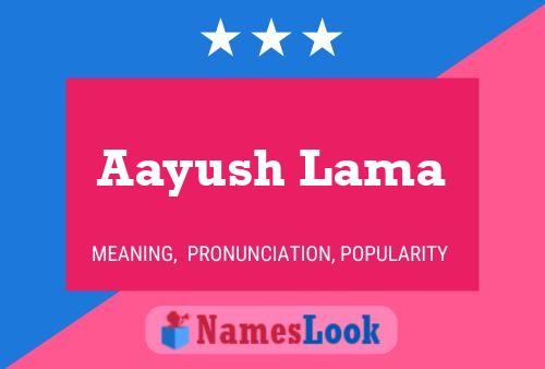 ملصق اسم Aayush Lama