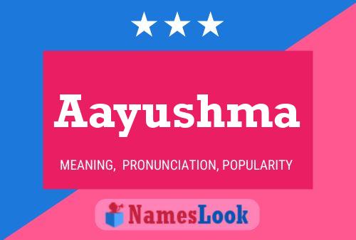 ملصق اسم Aayushma