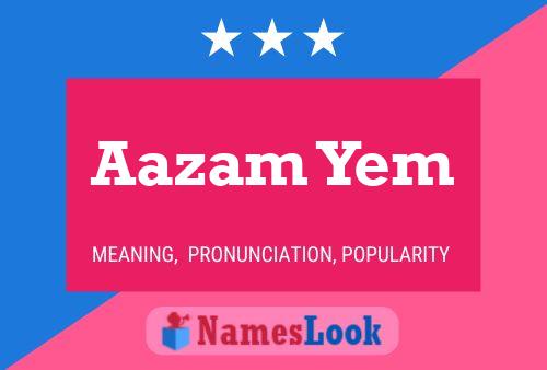 ملصق اسم Aazam Yem