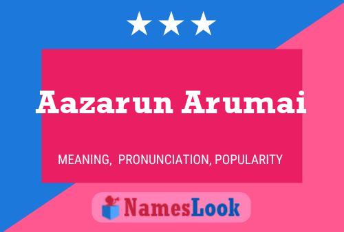 ملصق اسم Aazarun Arumai