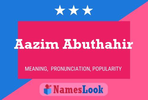 ملصق اسم Aazim Abuthahir