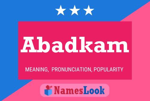 ملصق اسم Abadkam