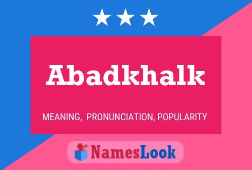 ملصق اسم Abadkhalk