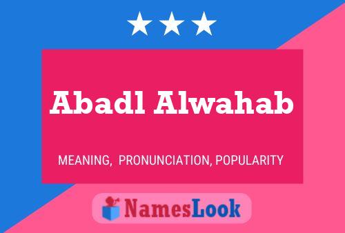 ملصق اسم Abadl Alwahab