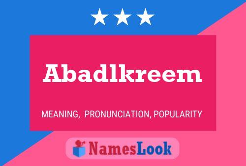 ملصق اسم Abadlkreem