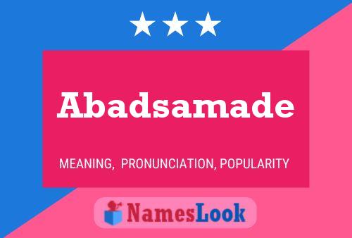 ملصق اسم Abadsamade