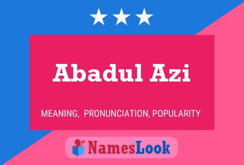 ملصق اسم Abadul Azi