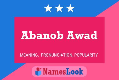 ملصق اسم Abanob Awad