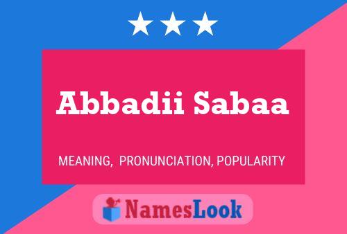 ملصق اسم Abbadii Sabaa