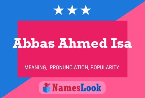 ملصق اسم Abbas Ahmed Isa