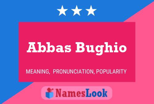 ملصق اسم Abbas Bughio