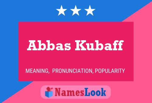 ملصق اسم Abbas Kubaff