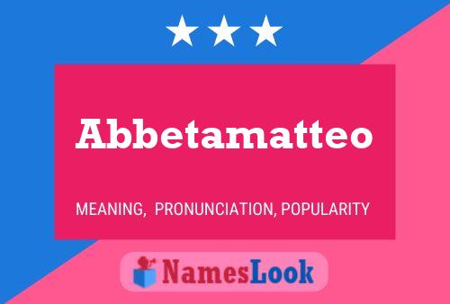 ملصق اسم Abbetamatteo