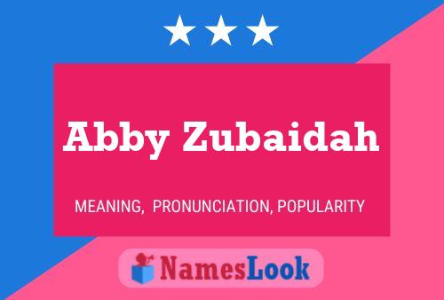 ملصق اسم Abby Zubaidah