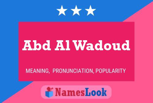 ملصق اسم Abd Al Wadoud