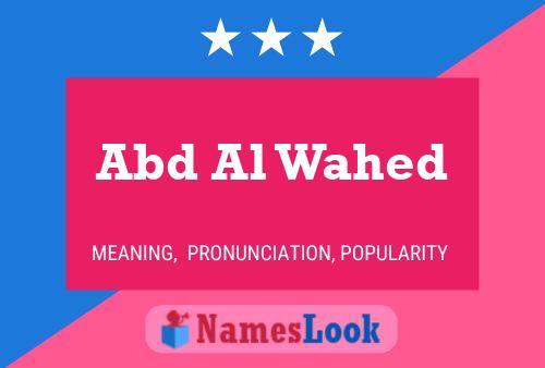 ملصق اسم Abd Al Wahed