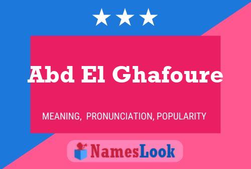 ملصق اسم Abd El Ghafoure